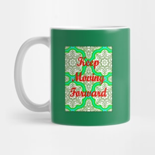 Keep Moving Forward Mug